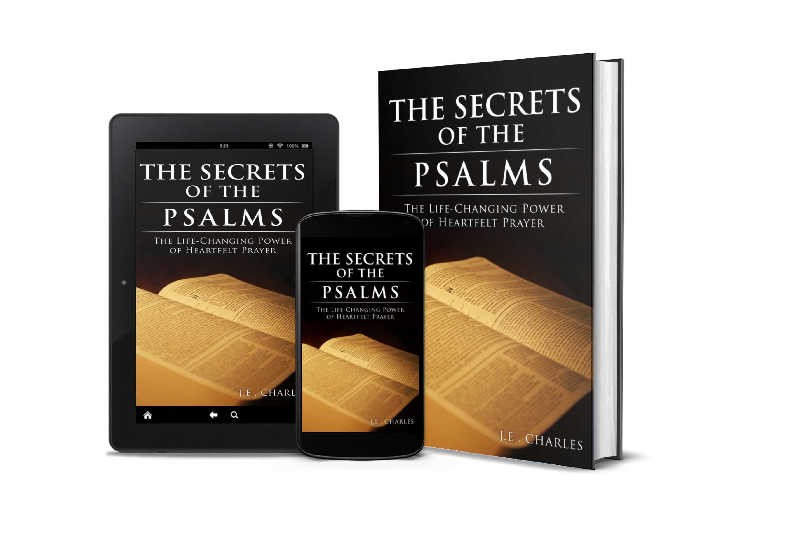 The Secrets of the Psalms: The Life-Changing Power of Heartfelt Prayer